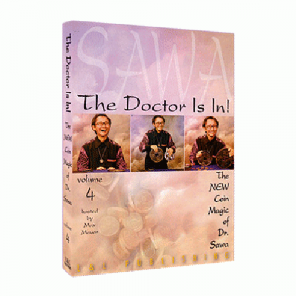 The Doctor Is In - The New Coin Magic of Dr. Sawa ...
