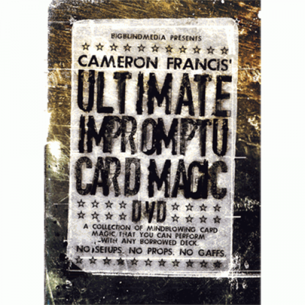 Ultimate Impromptu Card Magic by Cameron Francis &...