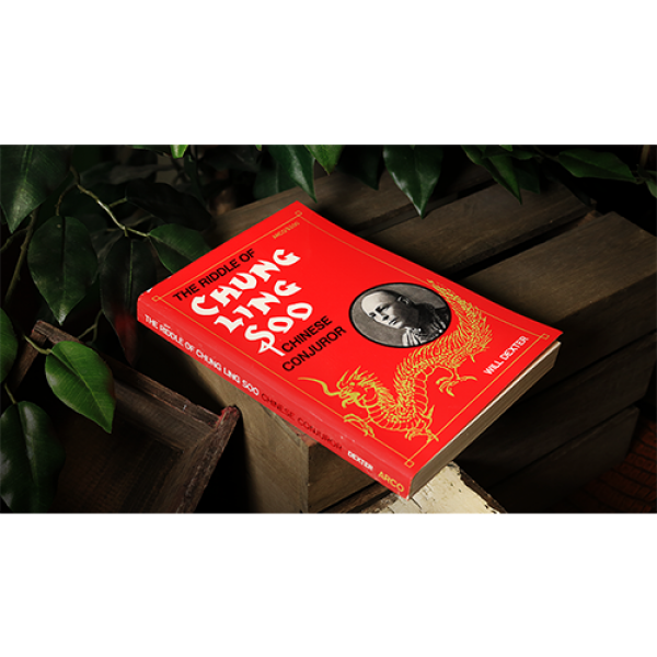 The Riddle of Chung Ling Soo by Will Dexter - Libro
