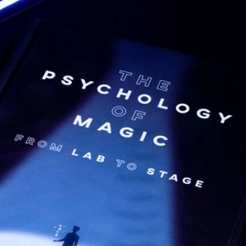 The Psychology of Magic: From Lab to Stage by Gustav Kuhn and Alice Pailhes - Libro