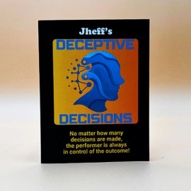 Deceptive Decisions by Jheff